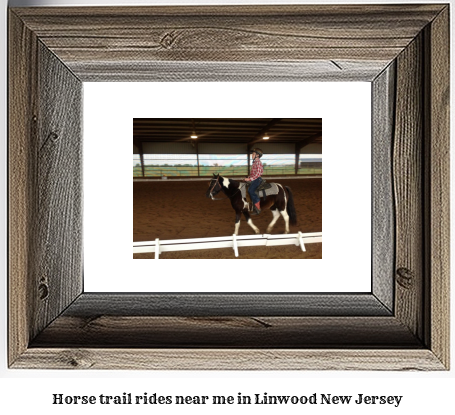 horse trail rides near me in Linwood, New Jersey